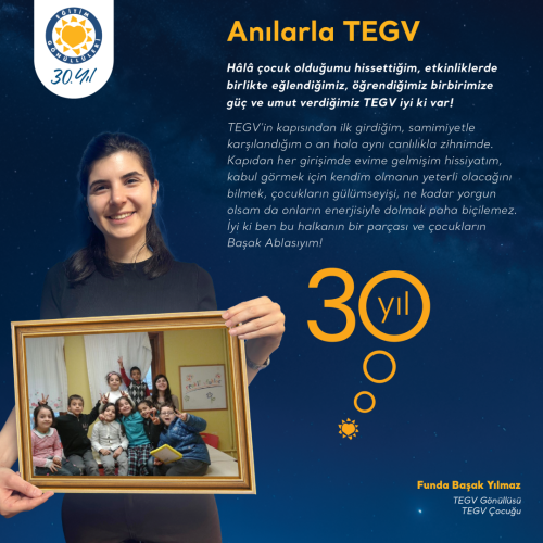 30. Yılda Anılarla TEGV 💛 içerik görseli.